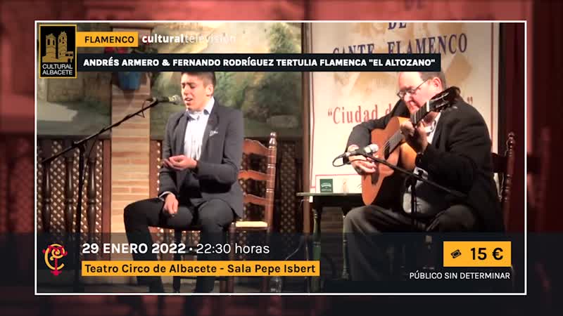 ANDRÉS ARMERO & FERNANDO RODRÍGUEZ · TERTULIA FLAMENCA ''EL ALTOZANO''