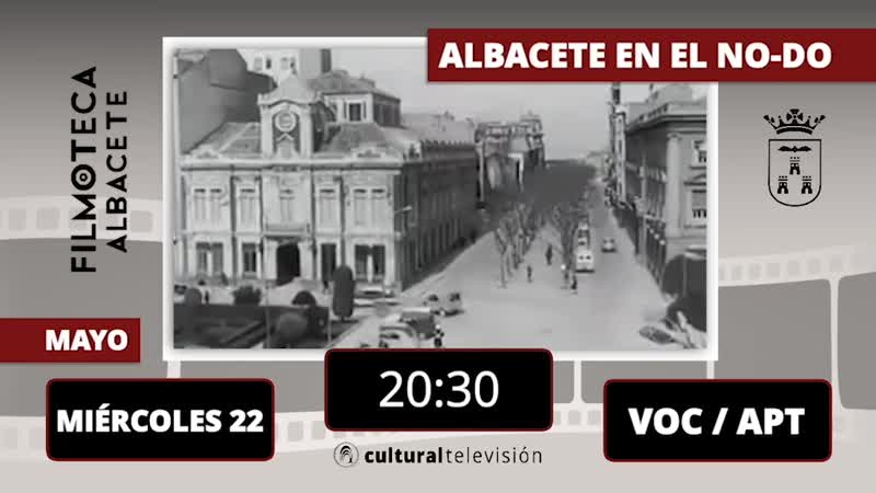 ALBACETE EN EL NO-DO