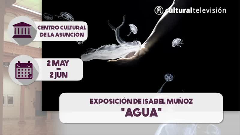 ''AGUA'' - EXPOSICIÓN DE ISABEL MUÑOZ