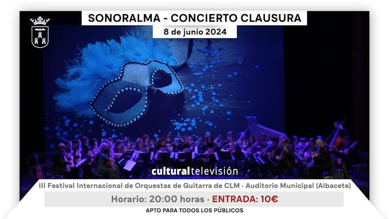 SONORALMA - III FESTIVAL INTERNACIONAL DE ORQUESTAS DE GUITARRA DE CLM