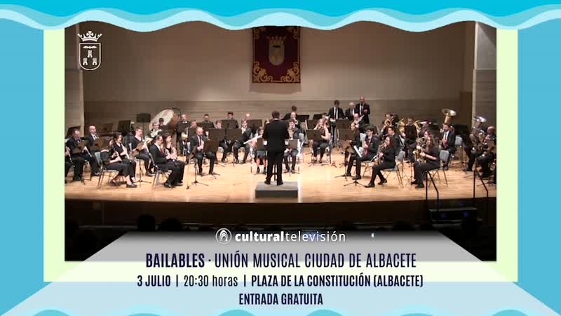 BAILABLES · UNIÓN MUSICAL CIUDAD DE ALBACETE