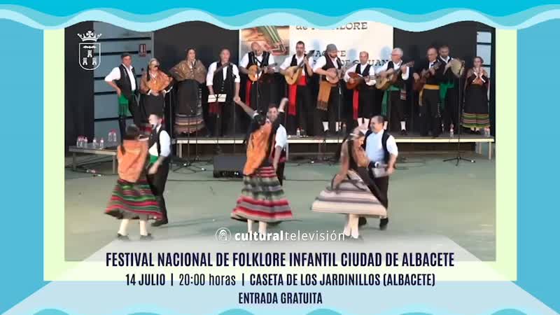 FESTIVAL NACIONAL DE FOLKLORE INFANTIL CIUDAD DE ALBACETE