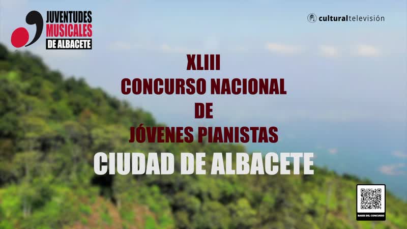 XLIII CONCURSO NACIONAL DE JÓVENES PIANISTAS ''CIUDAD DE ALBACETE''